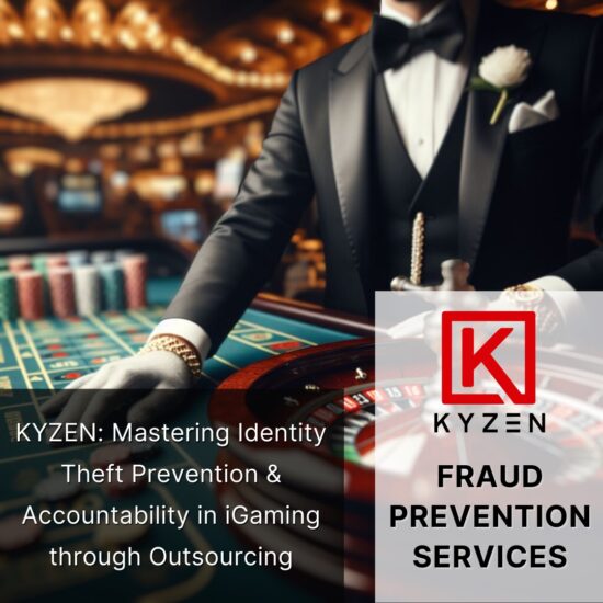 KYZEN: Mastering Identity Theft Prevention & Accountability in iGaming through Outsourcing